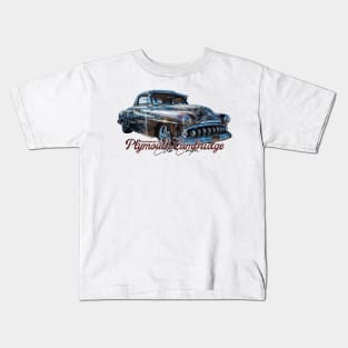Customized 1951 Plymouth Cambridge Club Coupe Kids T-Shirt